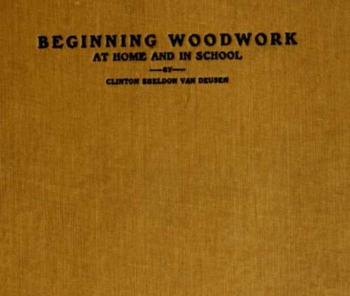 Beginning Woodwork At Home And In School