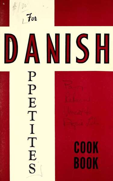 For Danish Appetites. Cook Book.