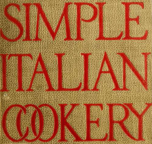 Simple Italian Cookery.